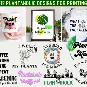 Gardening png bundle, Plantaholic shirt, Green thumb gifts, Plant lover png, Plant mom png, I&#39;m a succa for plants, Nature lover gift, Plant