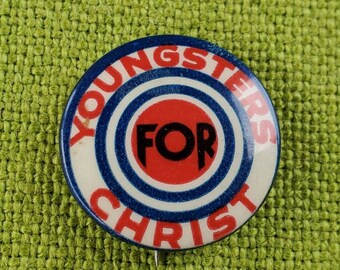 Vintage Button - Youngsters For Christ - Pinback Button - Christian Gift