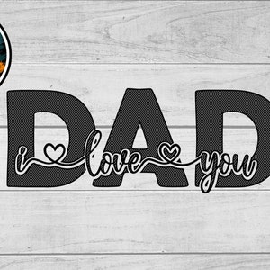 Foil Quill Filled SVG Single Line Fathers Day SVG I Love You