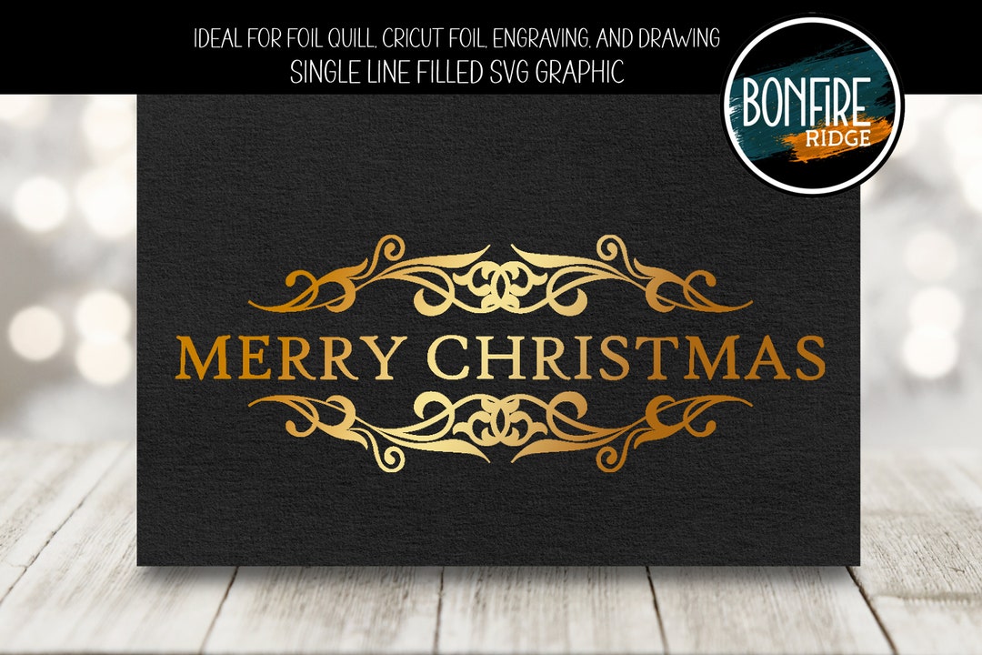 Foil Quill Cricut Filled SVG Single Line Merry Christmas Graphic Etsy