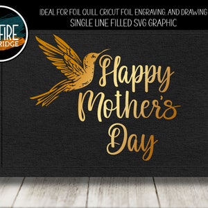 Folienkiel Cricut gefüllt SVG Single Line Happy Mother's Day Grafik Kolibri Mutter