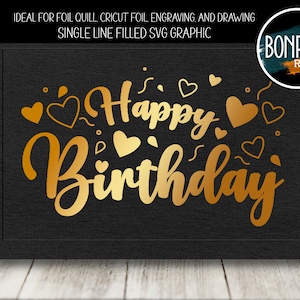Foil Quill Gevulde SVG Single Line Happy Birthday SVG