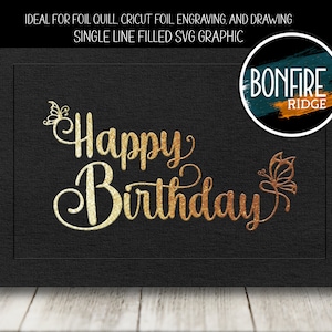Foil Quill gevulde SVG single line happy birthday graphic