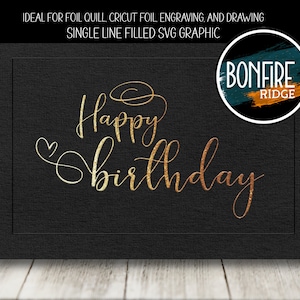 Foil Quill gevulde SVG Single Line Happy Birthday Graphic