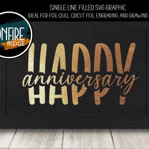 Foil Quill Filled SVG Single Line Happy Anniversary SVG