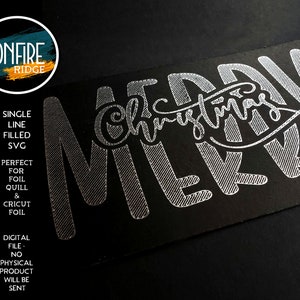 Merry Christmas Cricut Folie Quill filled SVG Single Line Grafik