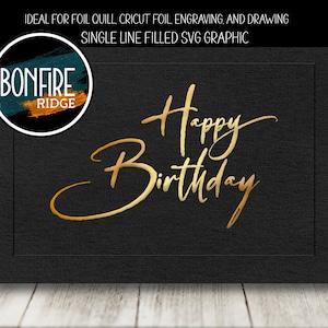 Folie Quill filled SVG Single Line Happy Birthday SVG