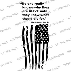 Martin Luther King Jr quote USA Flag svg/png/jpeg digital download only