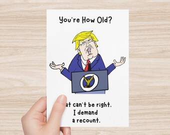 Digital Download Birthday Card Older Person - Cartoon Artwork - 50th Birthday - Getting Old - Funny Sarcastic Card - Presidential Theme