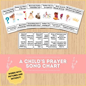 May include: A colorful printable chart with images and text for a children's prayer song. The chart includes phrases like "Heavenly Father" and "Suffer the children to come to me".