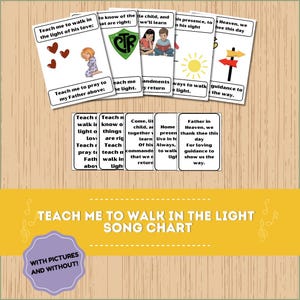 Könnte beinhalten: Ein Song-Chart mit dem Titel "Teach Me to Walk in the Light" mit und ohne Bildern. Die Chart enthält mehrere Karten mit Text und Illustrationen, wie Herzen, ein betendes Kind und eine Sonne. Die Chart befindet sich auf einer Holzoberfläche.