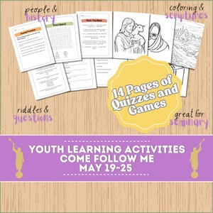 Op de afbeelding: Een verzameling educatieve werkbladen en kleurplaten met de tekst "14 Pages of Quizzes and Games" en "Youth Learning Activities Come Follow Me May 19-25". De werkbladen behandelen onderwerpen als mensen & geschiedenis, raadsels & vragen en kleuren & schriften.