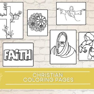 May include: A set of six black and white Christian coloring pages. The pages feature images of a cross with flowers, a person praying, Jesus with outstretched arms, Jesus holding a child, and the word "FAITH".