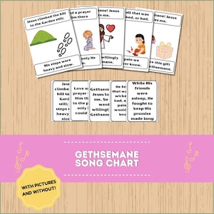 Może przedstawiać: Wykres piosenki Getsemane z ilustrowanymi kartami. Karty zawierają obrazy i tekst z piosenki, w tym sceny modlitwy Jezusa, cierpienia i dawania prezentu. Wykres zawiera tekst "Gethsemane Song Chart" i "With Pictures and Without!"