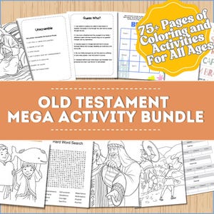 May include: An Old Testament Mega Activity Bundle with 75+ pages of coloring and activities for all ages. Includes unscramble, guess who, and word search puzzles, along with coloring pages. The bundle is designed with an orange and white color scheme.