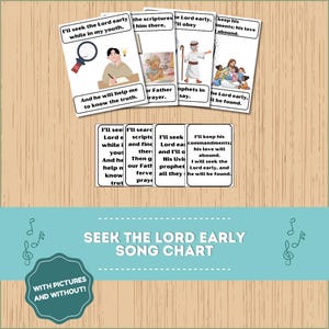 May include: A song chart titled "Seek the Lord Early" with illustrations and text. The chart includes several cards with images and phrases like "I'll seek the Lord early" and "And he will help me to know the truth."