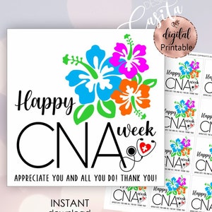 Happy CNA week Thank you Printable Square Favor Gift Tag,Hawaiian appreciate tag,Nurse assistant,CNA Appreciation,CNA coloful floral tag image 1