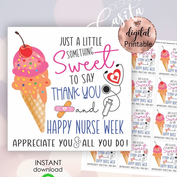 Nurse Week Ice Cream Printable Favor Gift Tag,something sweet to say thank you,Rn Appreciation gift,mini cookie tag,nurse favors