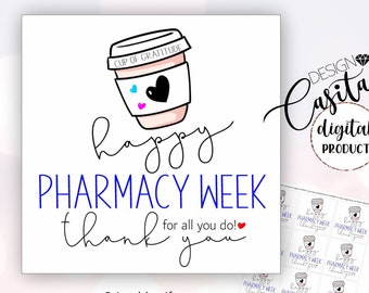 Pharmacy Week Coffee Printable Favor Gift Tag,Pharmacy Thank you gift,Pharmacy tech appreciation,Hospital pharmacist party,cookie medical