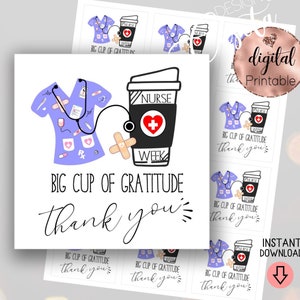 Nurse Week Thank you Printable Square Favor Gift Tag,Cup of gratitude coffee cup,Nurse gift,Appreciation Medical tag,RN gift tag,Nurse party