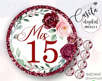 Quinceanera Mis 15 Printable Burgundy Glitter Round Gift favor tag,15 Sticker DIY,Mini cookie,Mis Quince Anos,Candy bar decor,15 flower tag