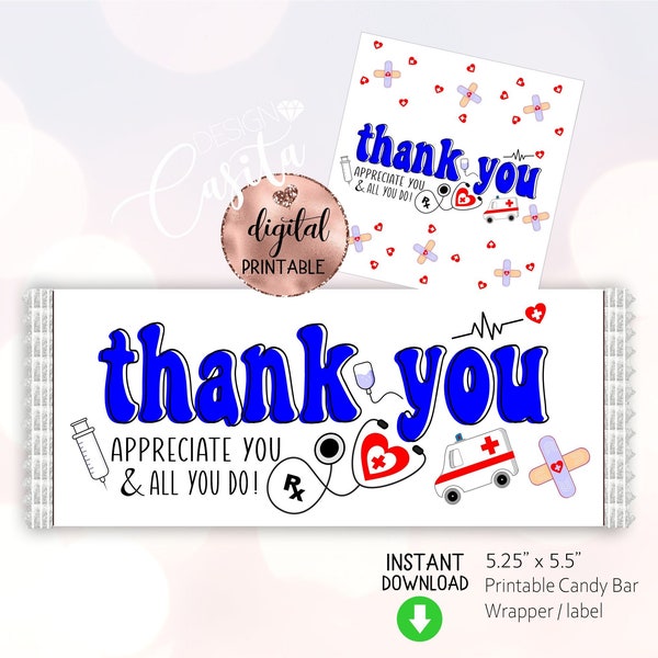 Thank you Medical Printable Candy bar Wrapper,Nurse week appreciation,RN thank you,Chocolate bar wrapper,hospital staff party favor,EMT gift