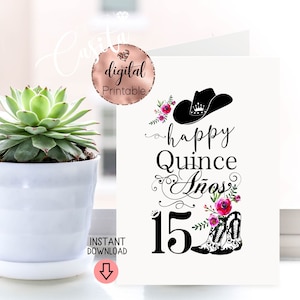 Quinceanera Happy Birthday Blume Stiefel druckbare 5 x 7 Grußkarte, Cowgirl Texas Geburtstag, Quince Geburtstag, Landmädchen, 15 Geburtstag