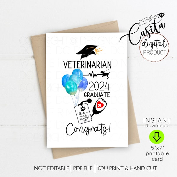 Veterinarian Graduate 2024 Printable 5x7 Folded Greeting Card,Veterinary Graduation,Vet Student ,Class of 2024,Vet school grad,Animal doctor