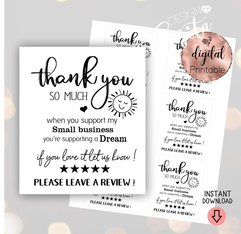 May include: Black and white thank you card with a sun and heart design. The text reads "Thank you so much. When you support my small business you're supporting a dream. If you love it let us know! Please leave a review!"
