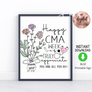 May include: A framed print featuring a bouquet of line-art flowers with orange, purple, and pink petals. The text reads Happy CMA WEEK TRULY appreciate YOU AND ALL YOU DO! with a syringe, a heartbeat line, and a pink heart-shaped stethoscope icon.