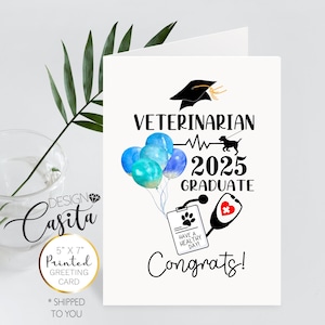 Veterinarian Graduate 2025 Printed Physical 5x7 folded Greeting Card,animal doctor Vet graduation,Shipped to you,Veterinary school grad card