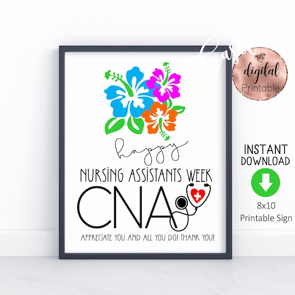 CNA Week Hawaiian Printable 8x10 Party Sign,Nurse Assistant Appreciation table party sign,hospital Cna party,CNA locker sign,CNA favor sign