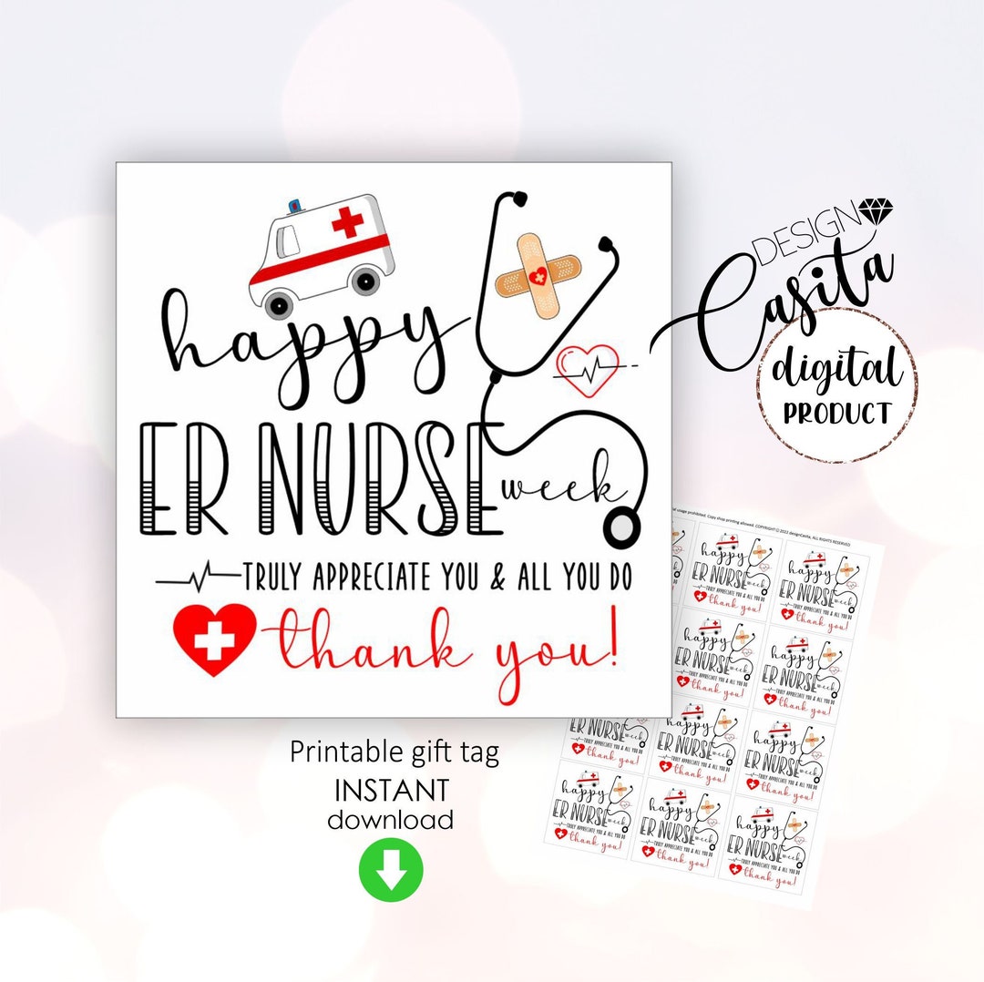 ER Nurse Week Printable Favor Gift Tag,emergency Nurse Thank You Gift