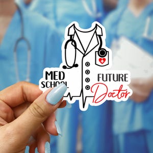 Med School Future Doctor Sticker,Medical student gift, Doctor day favor,Medical School,Healthcare sticker,Hospital staff thank you gift