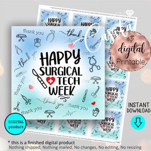 Happy Surgical Tech Week blue  Printable Square Favor Gift Tag,National Surgical Technologists Week,Thank you tech,hospital tech,cookie tag