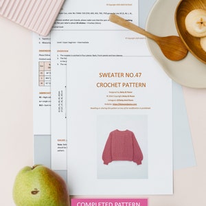 May include: A crochet pattern for a sweater, titled "Sweater No. 47 Crochet Pattern". The pattern is designed by Daisy & Peace and includes 9 pages. A pink sweater is shown in the image.