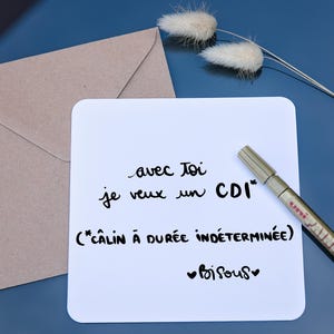 Carte “Avec toi je veux un CDI Câlin à durée indéterminée”  – Papier éco-responsable + enveloppe kraft incluse
