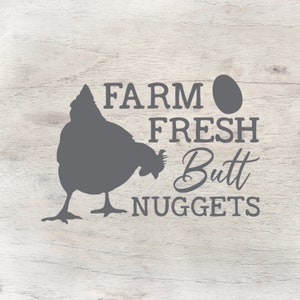 Farm Fresh, Butt Nuggets, Fresh Eggs, Chicken Lovers, Vinyl Sticker, Waterproof Decals, Gift for Farm Lovers, Egg Cartons, Decal for Cooler
