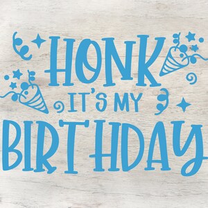 Honk It&#39;s My Birthday, Happy Birthday Yard Sign, Social Distancing Decal, Lawn Birthday, DIY Birthday Decor, Front Yard Decor, 2020 Birthday