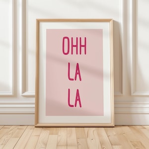 Ohh La La Pint Pink, Typography Print, Word Print, Colourful Print, Cute Print, Wall Art, Pink Print, Purple Print, Fun Print, Digital Print