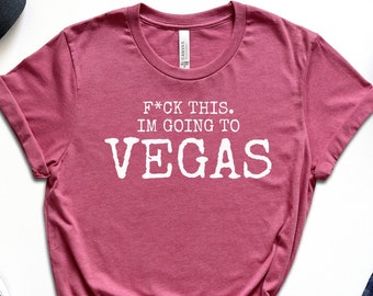 Funny Vegas Shirt, Vegas Girl, Girls Vegas Trip, Vegas Love, Las Vegas Shirt, Vegas Gift, Vegas Trip Shirt, Vegas Vacation Shirt, Vegas Baby