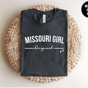 Missouri Girl Shirt, Missouri State, Cute MO Gift, Womens Missouri Tee, Missouri University, Missouri Digital, Midwest Girl,Show Me State
