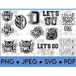 May include: A collection of black and white owl-themed graphics. Designs include owl illustrations, the word "OWLS" in various fonts, and phrases like "LET'S GO OWLS" and "It's a great day to be an OWL." File formats are listed as PNG, JPEG, SVG, and PDF.