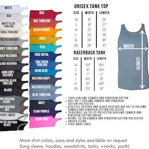 May include: A graphic showing a variety of tank top colors, including white, red, and black. The image also displays size charts for unisex and racerback tank tops, with measurements in inches. Text on the image details fabric composition and additional style options.
