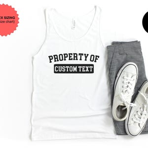 Property of Custom Shirt, Custom Text Tank, Custom T-shirt, Personalized Tank, Customizable Tank, Matching Custom, Custom Girlfriend Tank