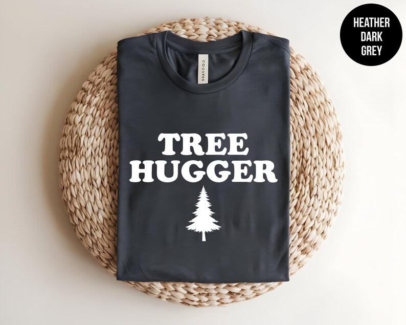 Tree Hugger, Tree Shirt, Tree Lover, Environmental Tee, Hippie Clothing, Nature Shirt, Nature Lover Gift, Earth Day, Eco-Friendly T-shirt image 8
