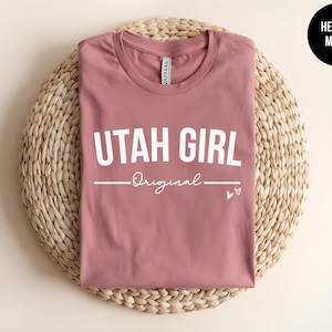 Utah Girl Shirt, Utah Gift, Womens Utah Tee, Utah University, Moab Mountains, Salt Lake City, Mountain Girl, Provo Utah Design, Mormon Gift