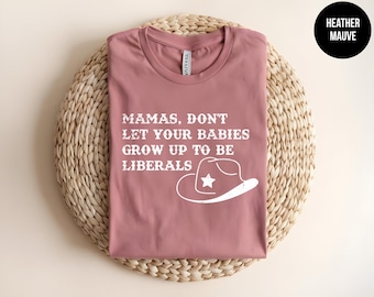 Conservative Mom, Republican Gift, Funny Political, Conservative Women, Political Statement, Right Wing, Freedom Of Speech, Anti Democrat