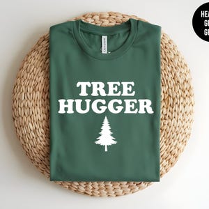 Tree Hugger, Tree Shirt, Tree Lover, Environmental Tee, Hippie Clothing, Nature Shirt, Nature Lover Gift, Earth Day, Eco-Friendly T-shirt image 1