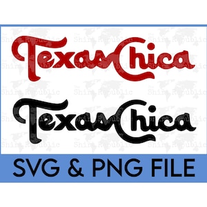 TexasChica SVG, Texas Chica, Texas Girl, Texas Pride png, Texas Love, Texas Womens svg, Texas Latina, Texas Gift, Proud Texan png, Texan svg